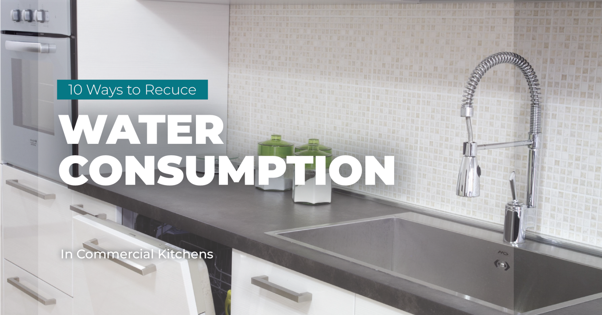 10 ways to reduce water consumption in commercial kitchens