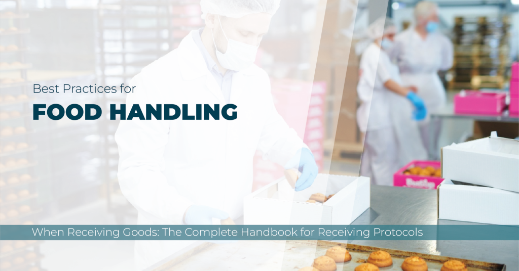 Best Practices for Food Handling When Receiving Goods