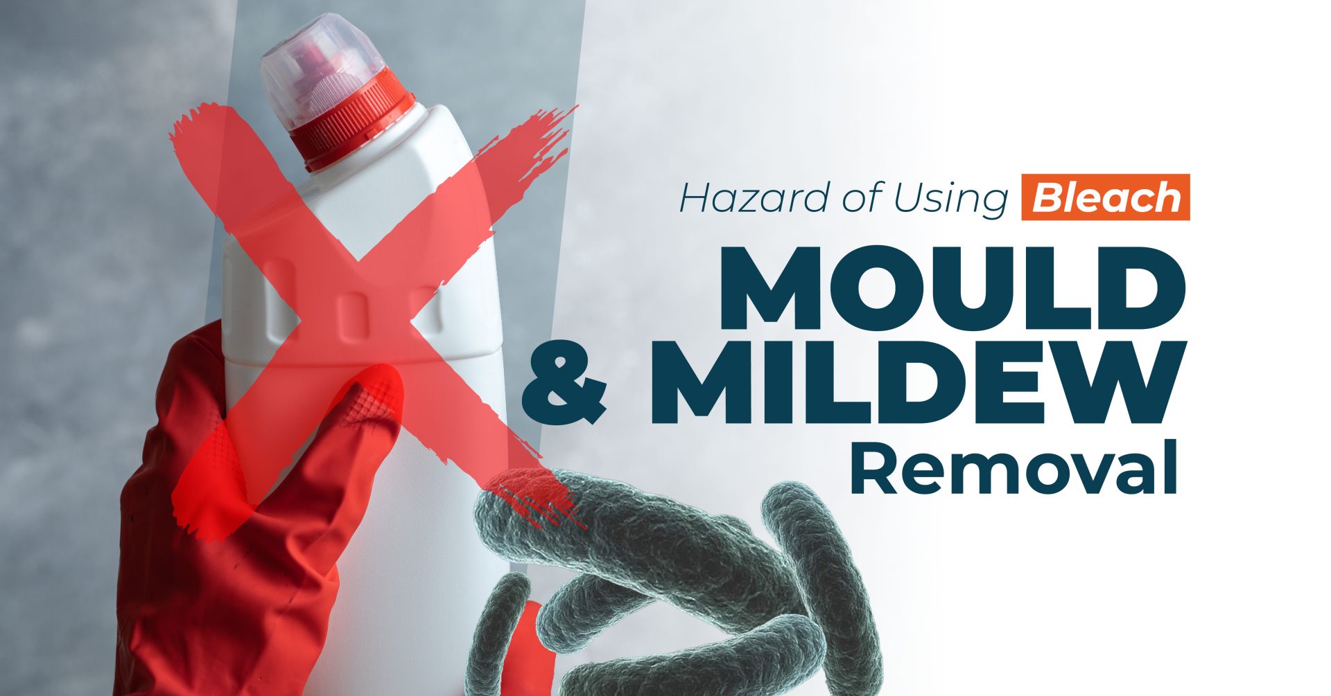 Hazards of Using Bleach for Mould Removal | ORAPI Asia