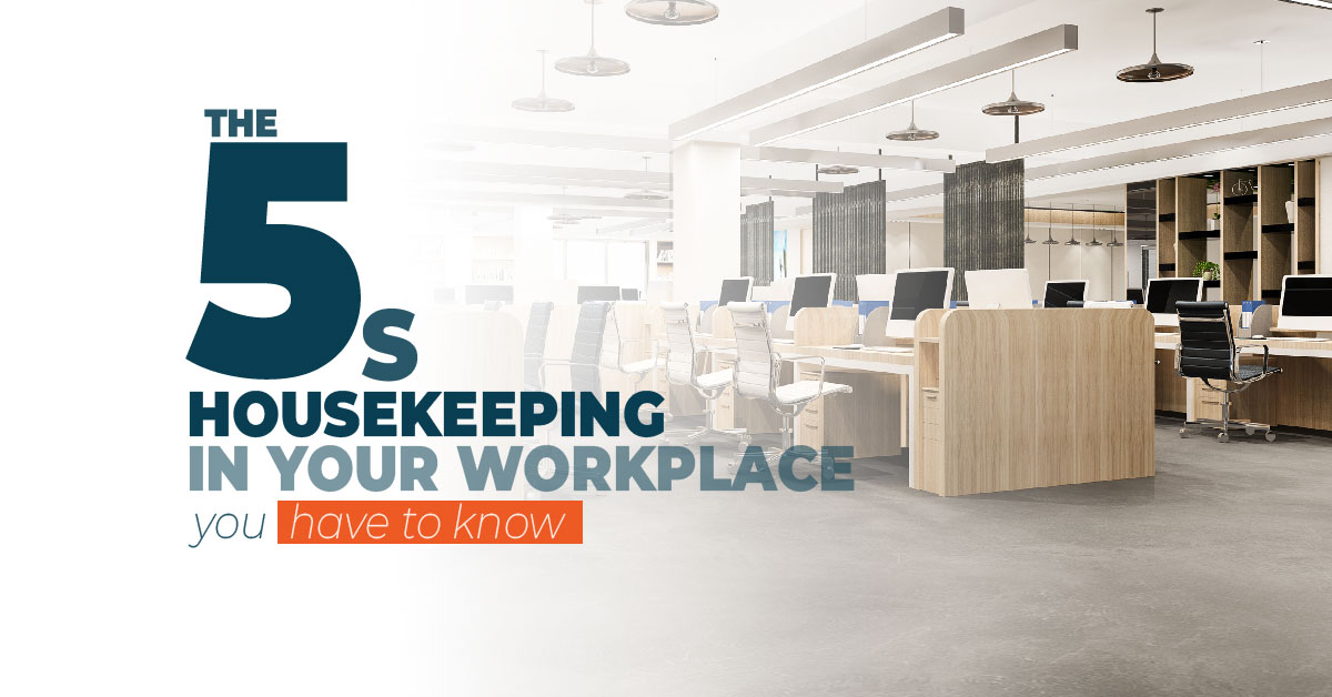 The 5S of Housekeeping in the Workplace