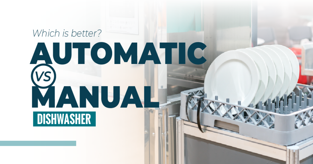 automatic vs manual dishwasher