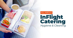 all abount aviation inflight catering orapi hygiene and cleaning