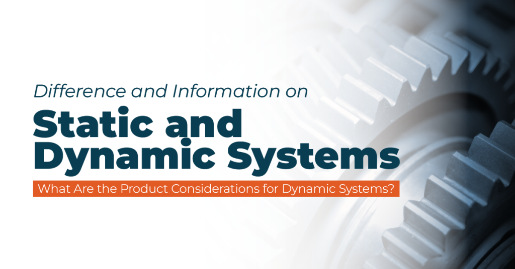 static and dynamic systems difference and information