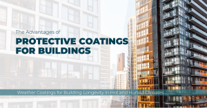the advantages of protective coatings for buildings
