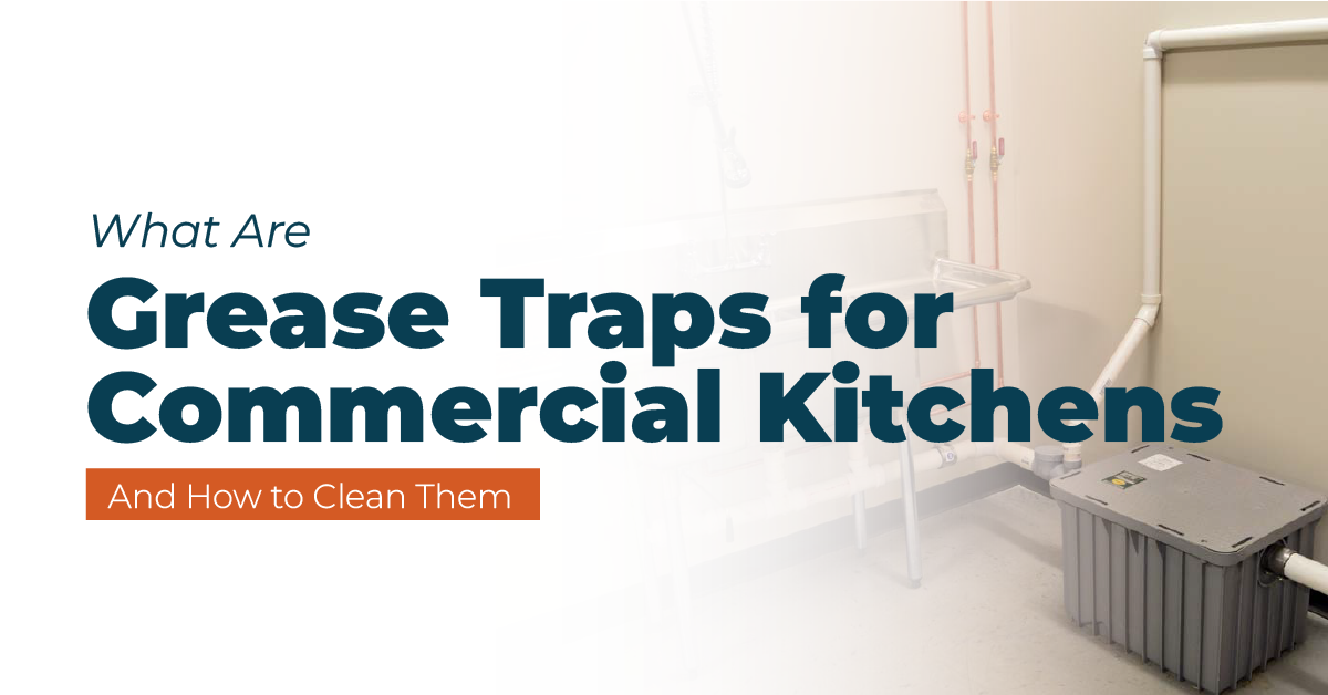 what are grease traps and how to clean them